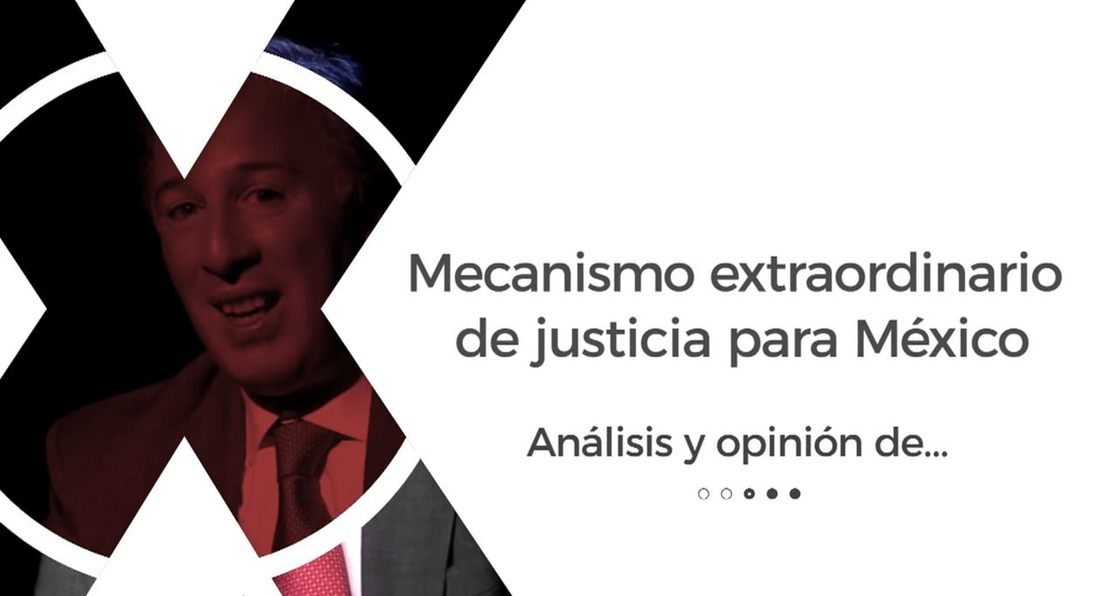Video Opinión Edgar Cortez - Mecanismo extraordinario de justicia para México - 14/03/2018