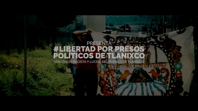 Serapaz - Libertad por presos políticos de Tlanixco - 23/04/2018