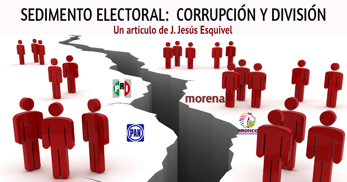 Sedimento electoral: corrupción y división