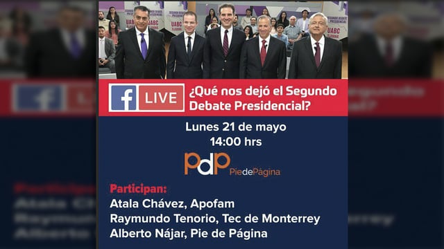 Periodistas de a Pie - Análisis del segundo debate presidencial - 21/05/2018