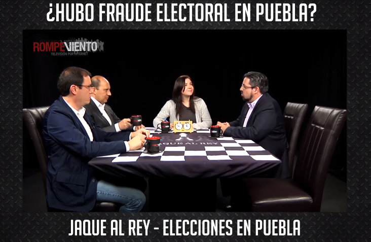 Jaque al Rey -  ¿Hubo fraude electoral en Puebla?