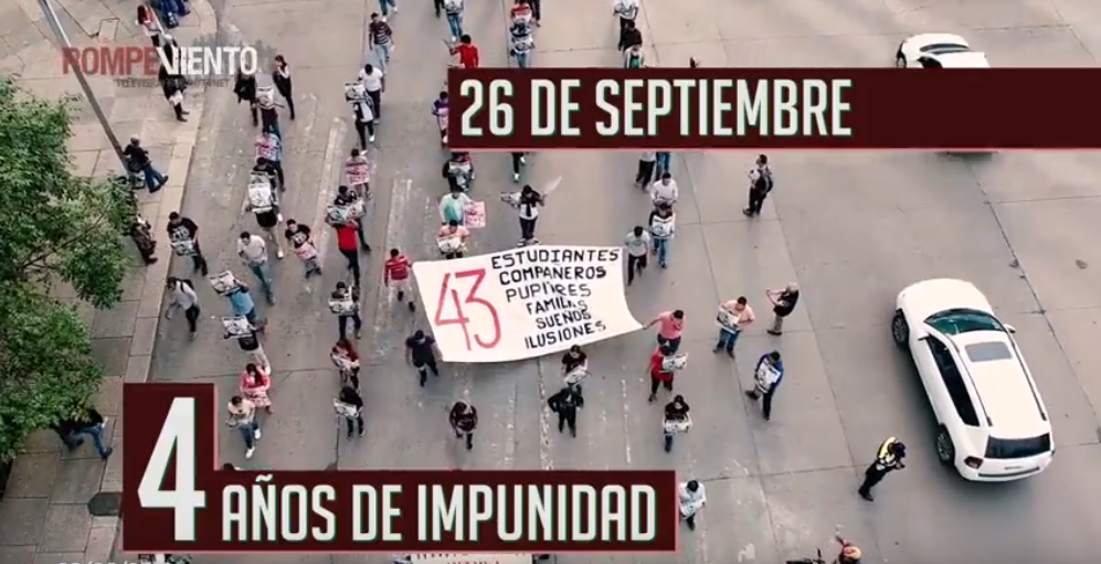 Reportaje - Ayotzinapa, 4 años de impunidad - 26/09/2018