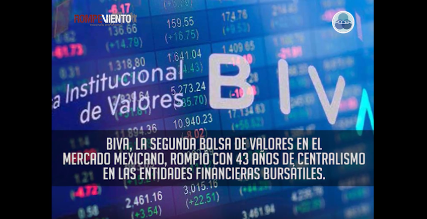 PODER: Los intereses detrás de la "nueva" Bolsa de Valores BIVA - 04/10/2018