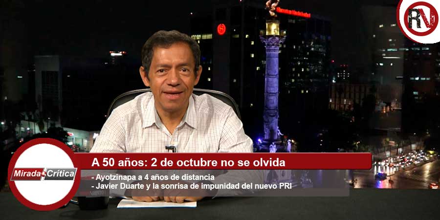 Mirada Crítica - Las noticias más importantes con Héctor Javier Sánchez - 01/10/2018