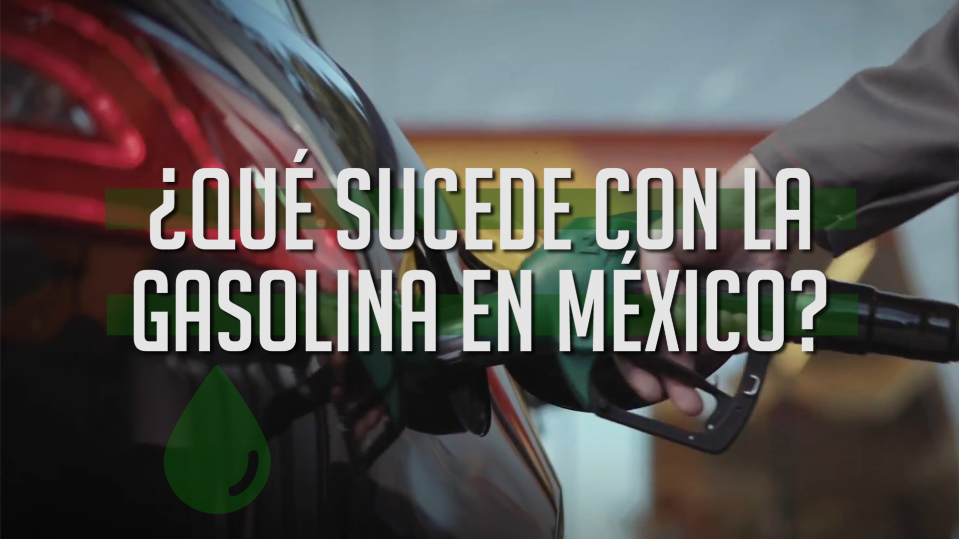 ¿Qué sucede con la gasolina en México?