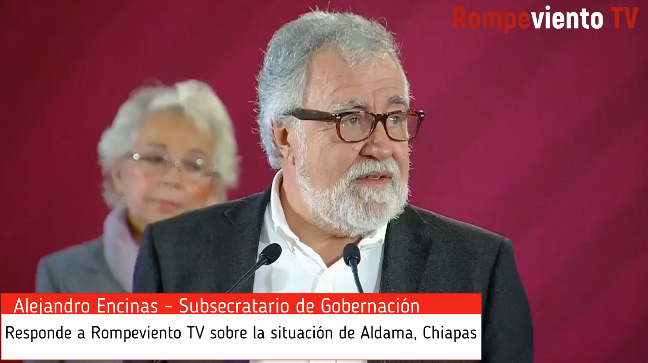 Subsecretario Alejandro Encinas responde a Rompeviento TV sobre caso Aldama