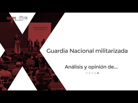 Guardia Nacional militarizada - Video Opinión Edgar Cortez