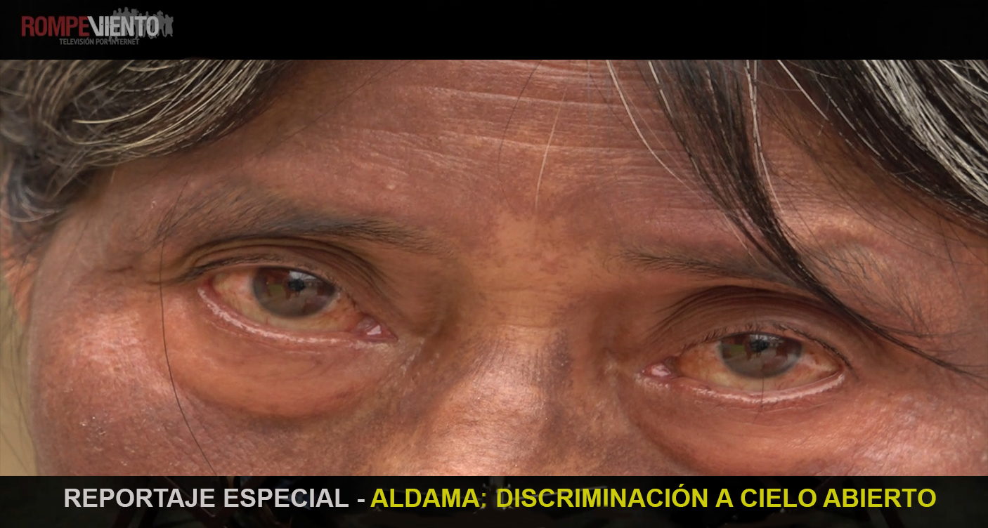 Aldama - Discriminación a cielo abierto - Reportaje especial