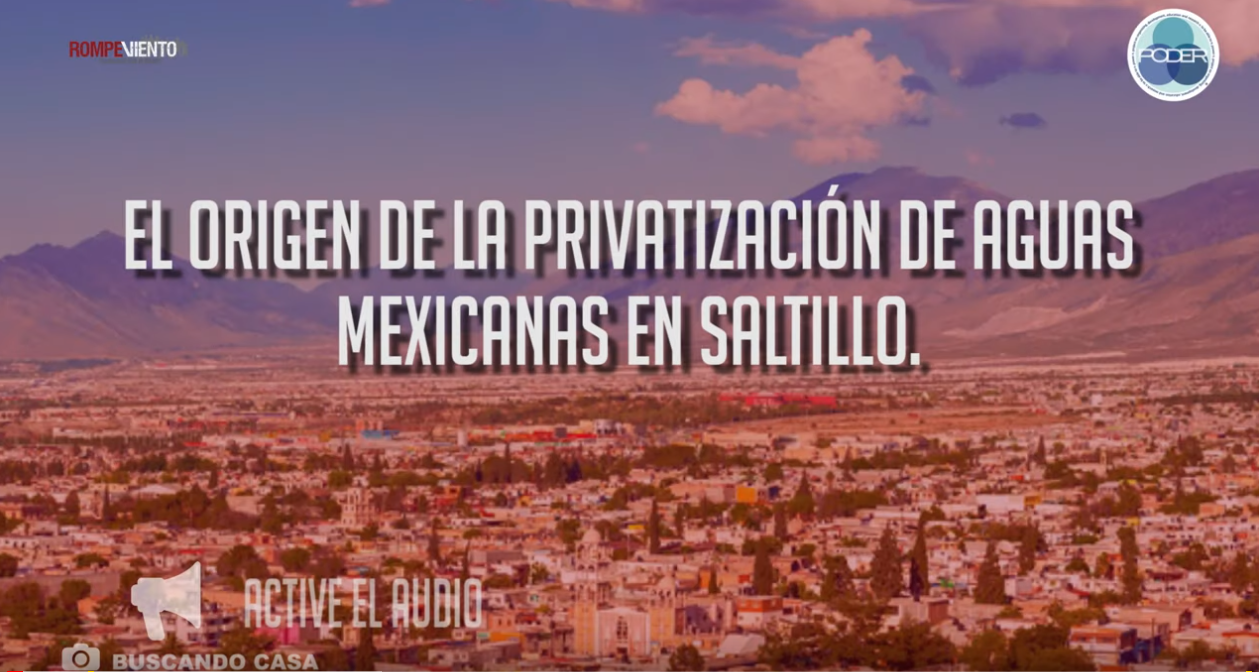 El origen de la privatización de aguas mexicanas en Saltillo