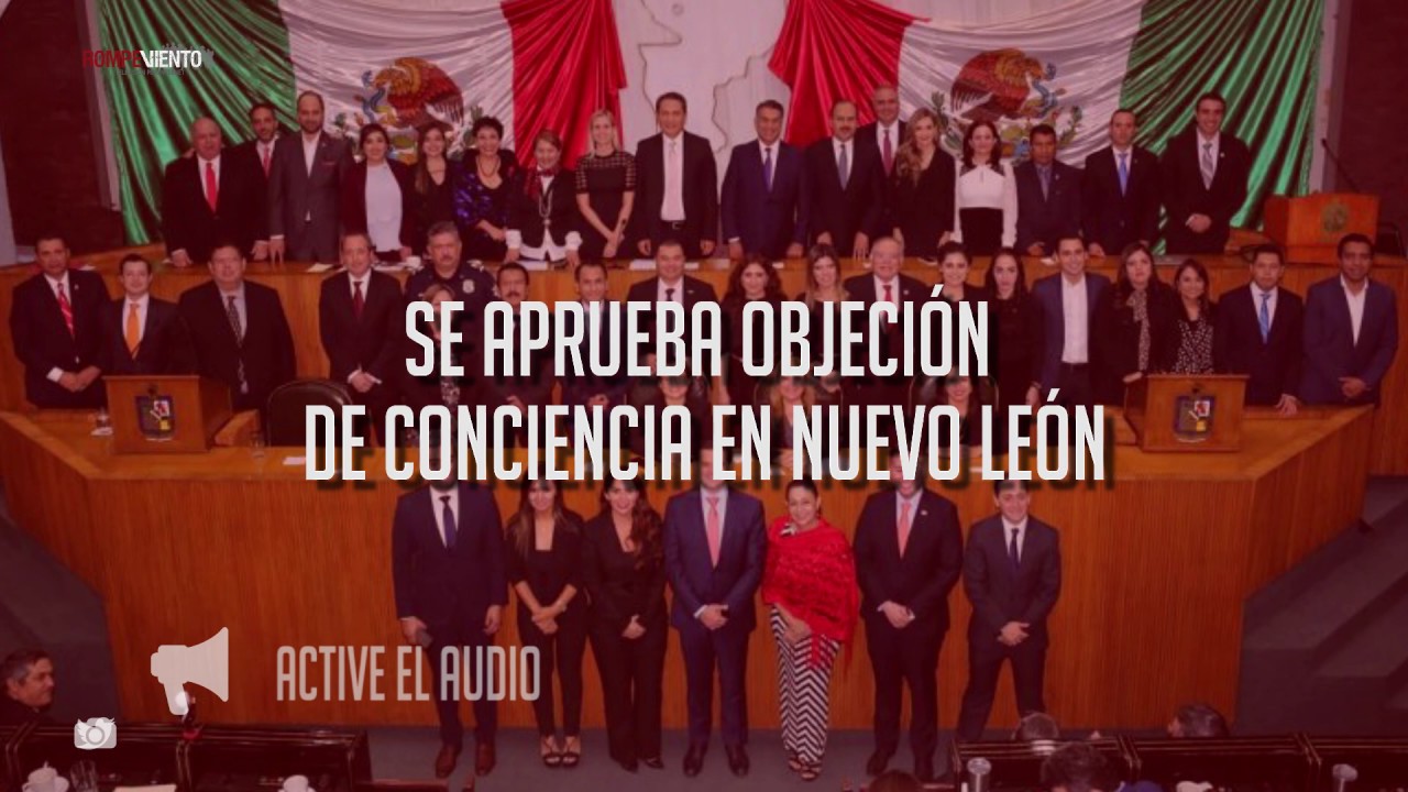 Se aprueba objeción de conciencia en Nuevo León