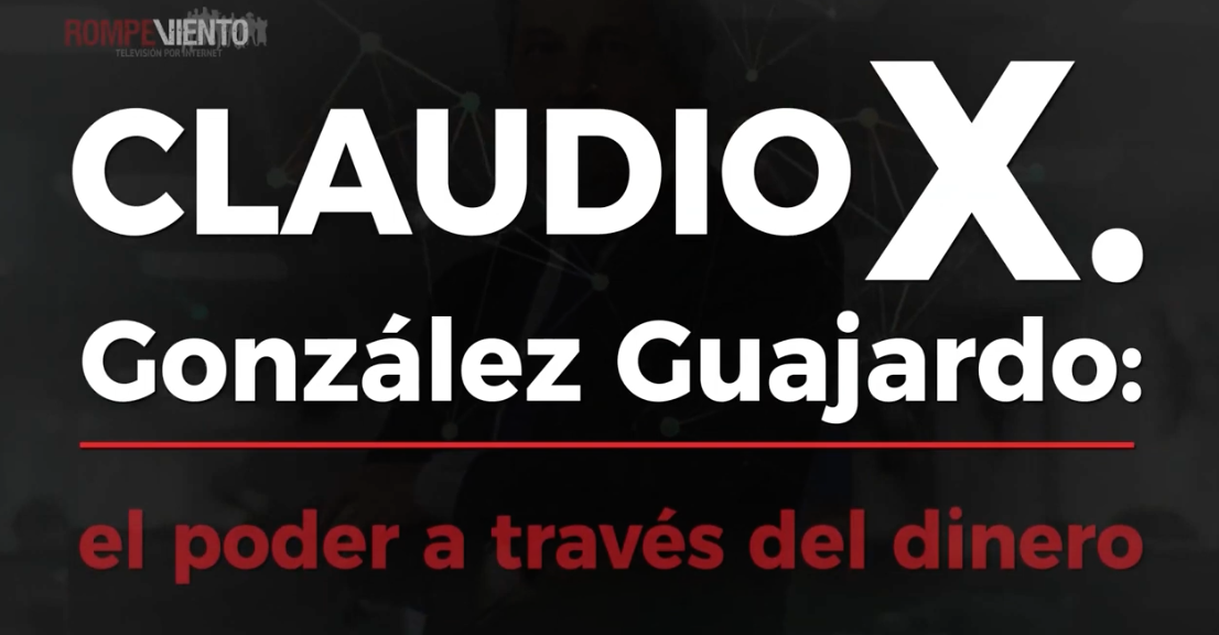 Claudio X. González Guajardo: el poder a través del dinero