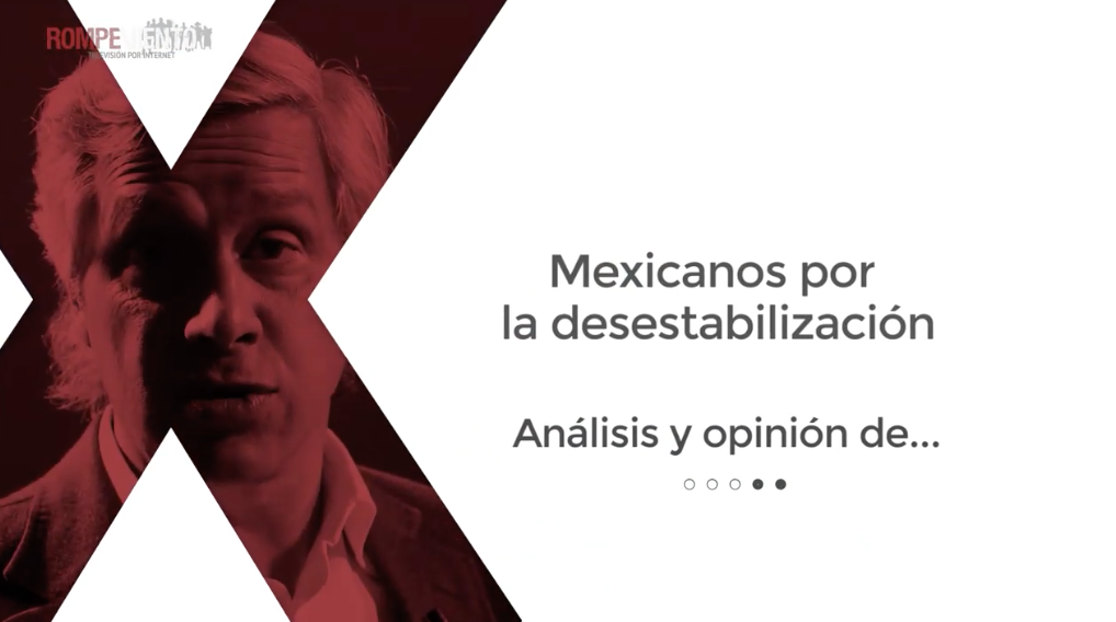 Mexicanos por la desestabilización