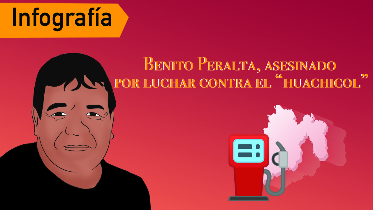 Benito Peralta, asesinado por luchar contra el “huachicol”