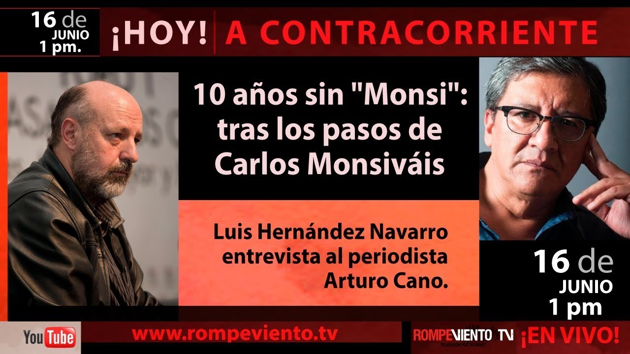10 años sin Monsi: tras los pasos de Carlos Monsivais - A Contracorriente