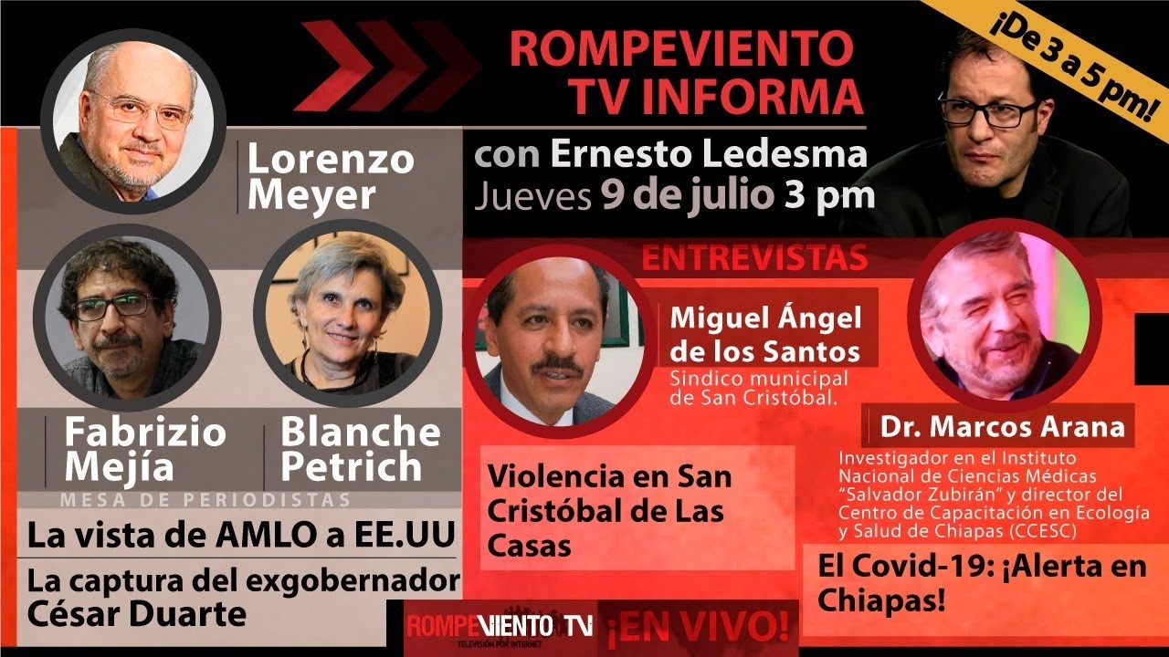 AMLO-TRUMP: Lorenzo Meyer, Blanche Petrich, Fabrizio Mejía / Alerta Chiapas - RV Informa