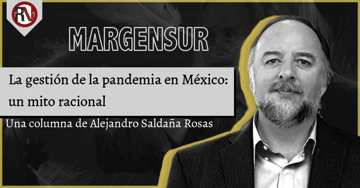 La gestión de la pandemia en México: un mito racional
