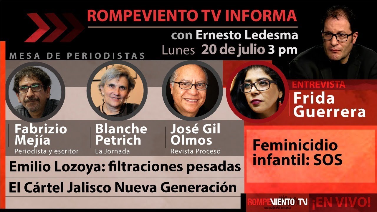 Lozoya: filtraciones pesada/Cártel Jalisco Nueva Generación / Feminicidio Infantil: SOS - RV Informa
