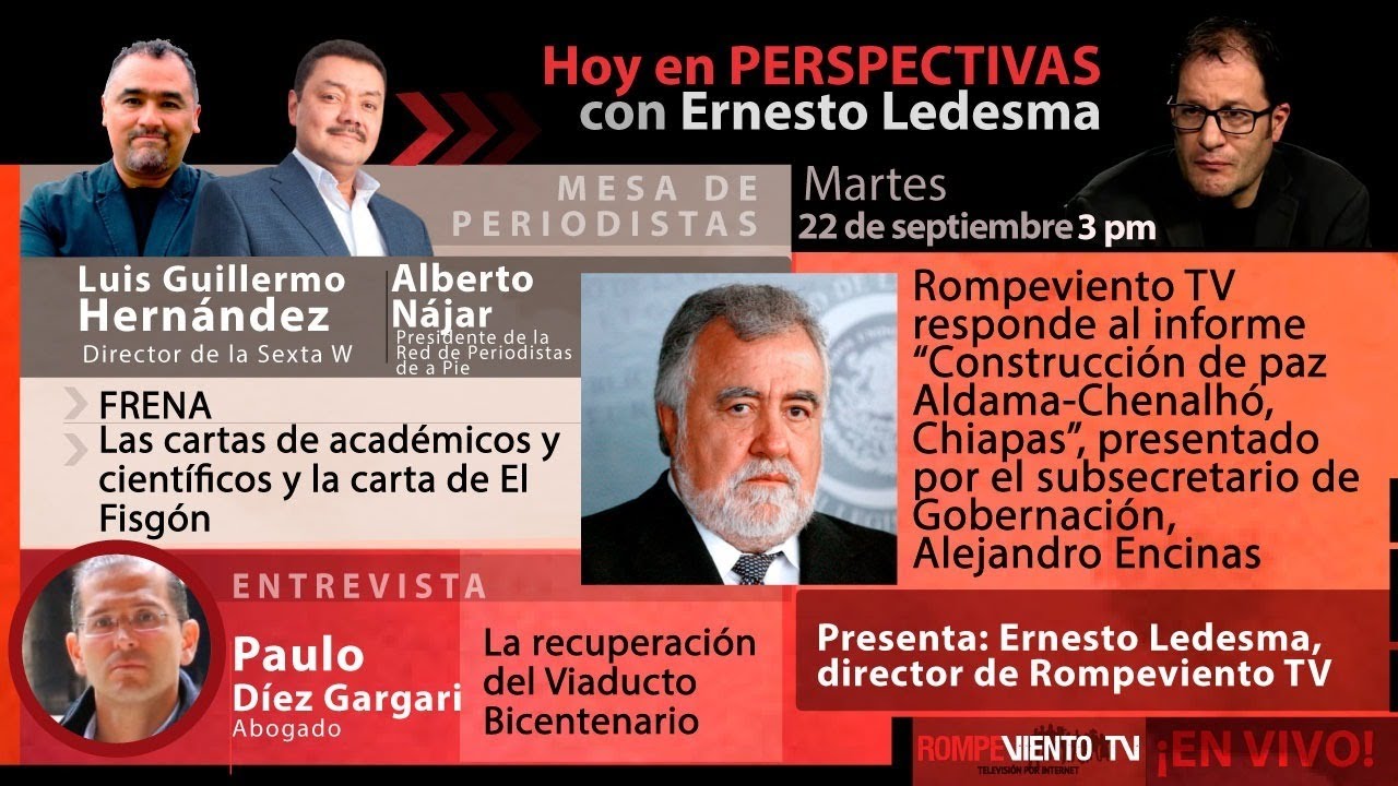 Rompeviento TV responde a Alejandro Encinas y AMLO / Recuperar Viaducto Bicentenario - Perspectivas