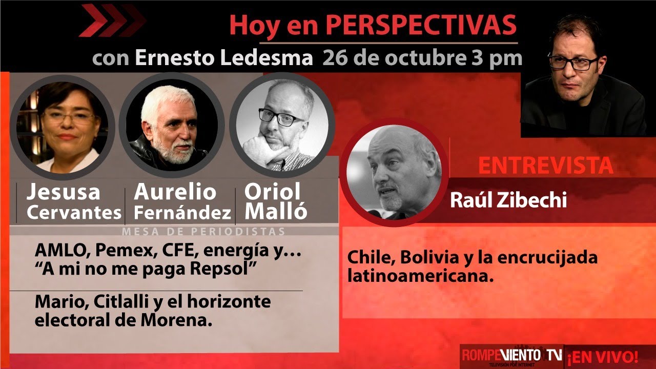 Pemex, CFE, energía… “A mi no me paga Repsol” / Morena: el horizonte electoral - Perspectivas