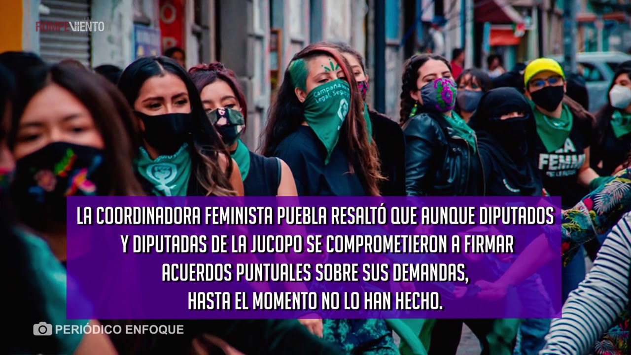 Feministas mantienen congresos tomados en Puebla y Quintana Roo