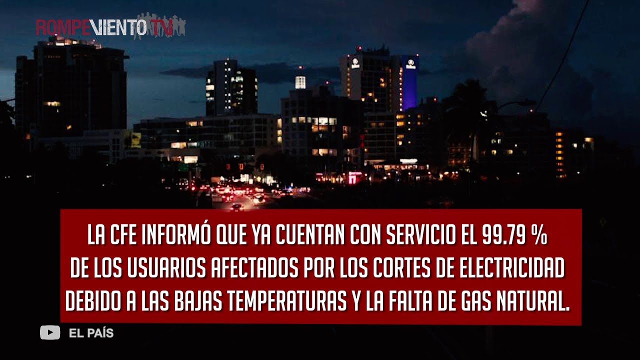 Estados afectados por apagones y cortes de luz/ Comparece Félix Salgado-Noticias al MOMENTUM