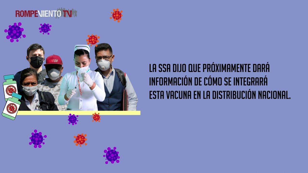 COFEPRIS autoriza uso de vacunas Cansino Bio - Últimas noticias Covid-19