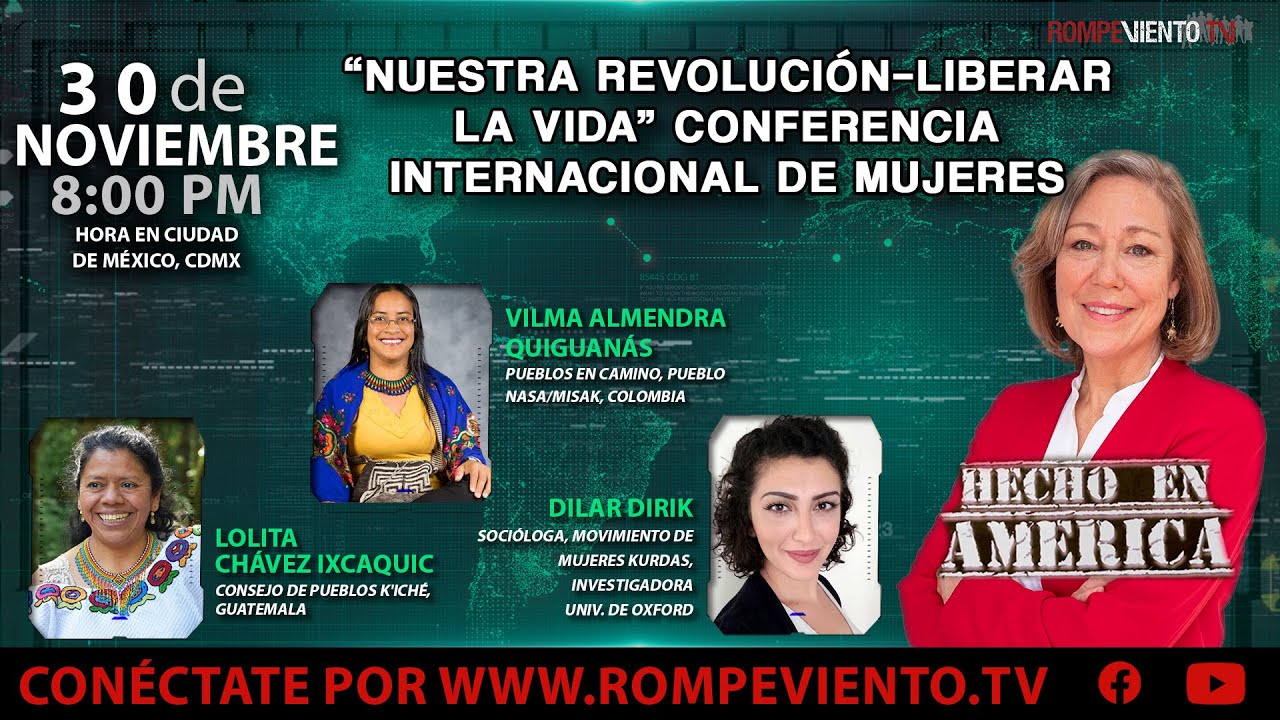 “Nuestra revolución–Liberar la Vida” Conferencia Internacional de Mujeres - Hecho en América