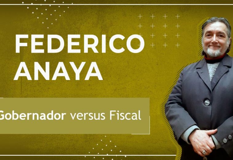 Gobernador versus Fiscal