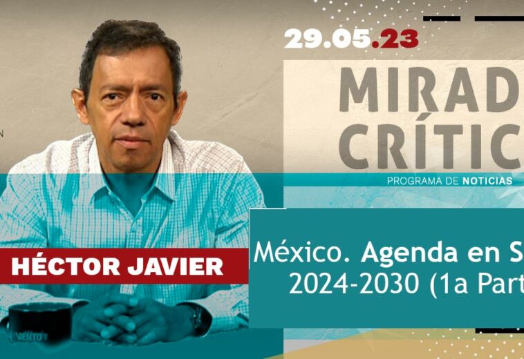 México. Agenda en Salud 2024-2030 (1a Parte) - Mirada Crítica