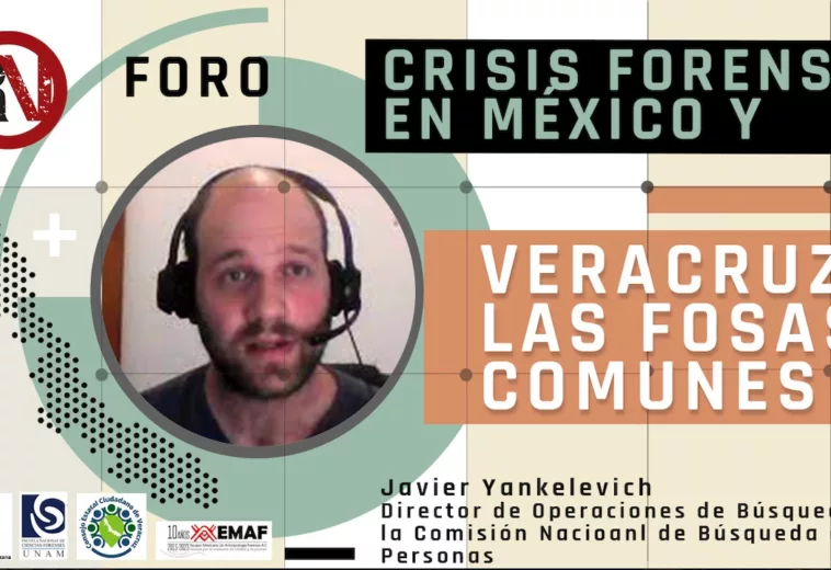 Javier Yankelevich, Director de Operaciones de Búsqueda (CNB) - Foro Crisis Forense: Fosas Comunes