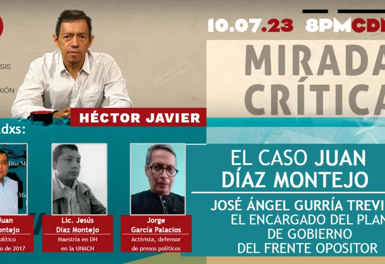 El caso Juan Díaz Montejo (preso político) - Mirada Crítica