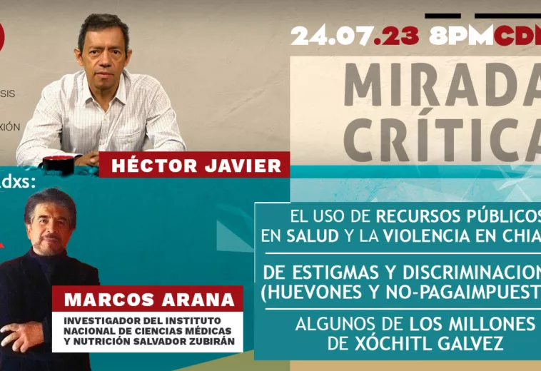 El uso de recursos públicos en salud y la violencia en Chiapas - Mirada Crítica