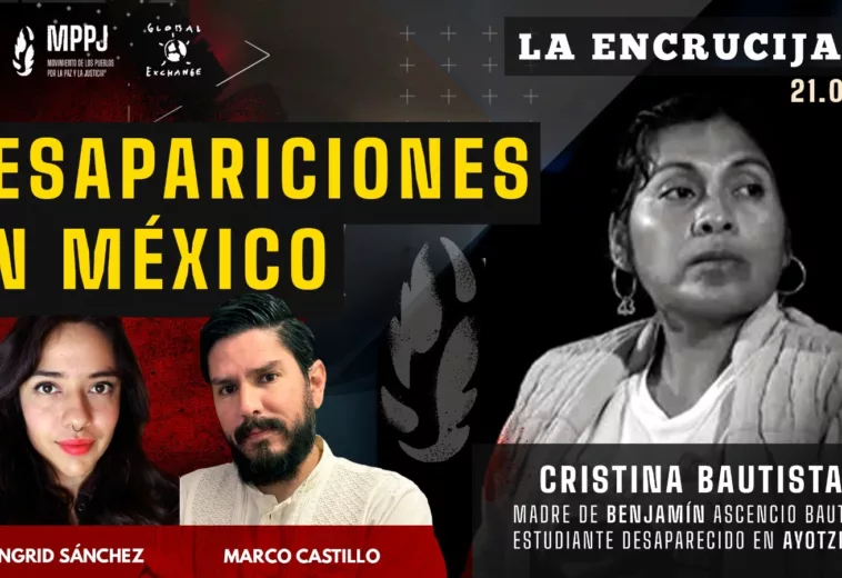 Desapariciones en México - La Encrucijada 2024
