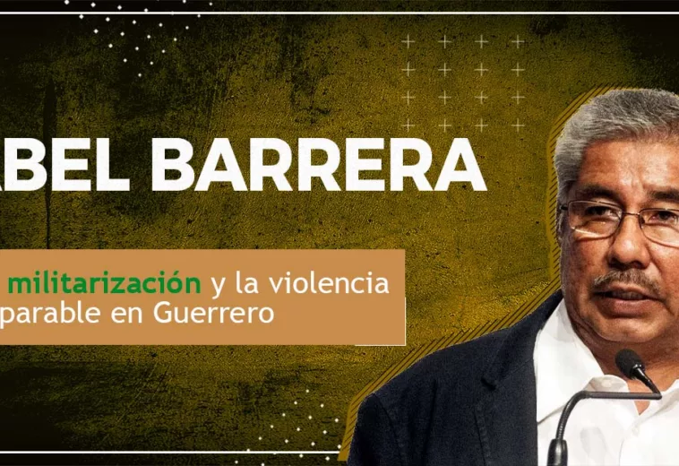 La militarización y la violencia imparable en Guerrero