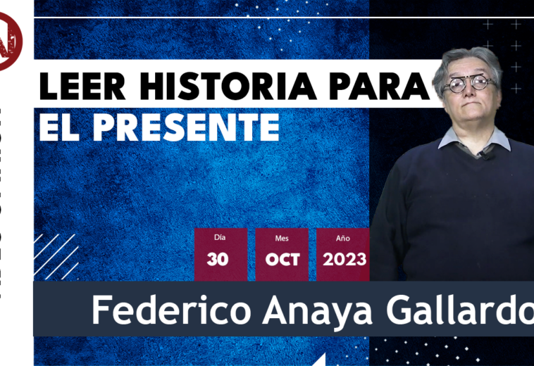 Leer Historia para el presente - #VideoOpinión de Federico Anaya