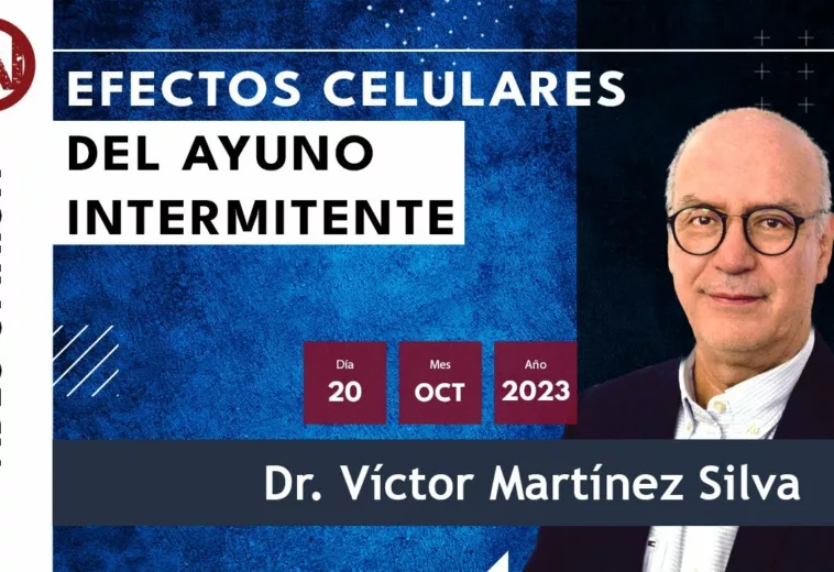 Efectos celulares del ayuno intermitente - #VideoOpinión Dr. Víctor Martínez