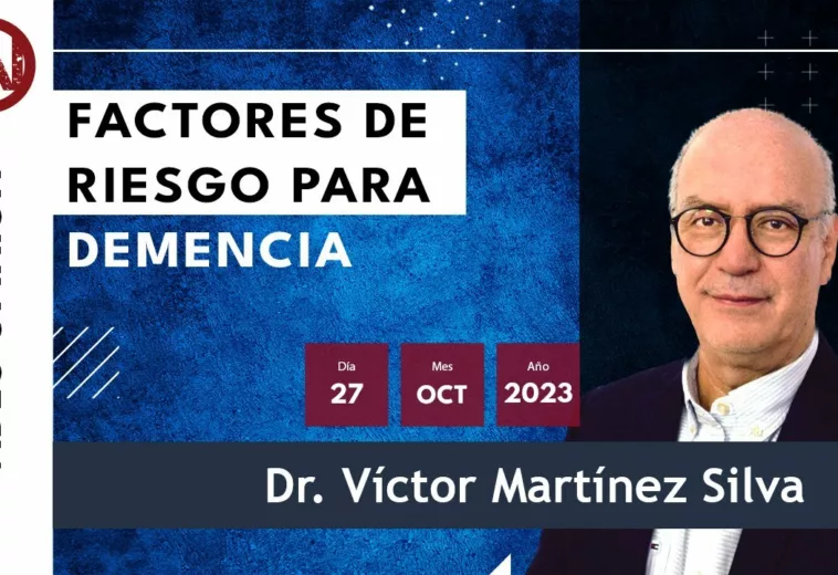 Factores de riesgo para demencia. #VideoOpinión Dr. Víctor Martínez Silva