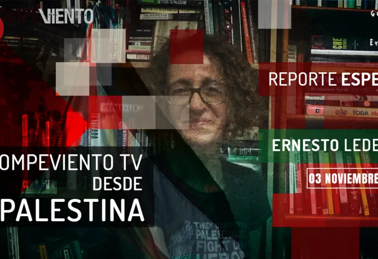 Reporte Especial desde Cisjordania: Jenin, Tulkarem y Ramala (Reporte Quinto) -  Ernesto Ledesma
