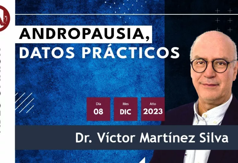 Andropausia, datos prácticos - #VideoOpinión Dr. #VíctorMartínez