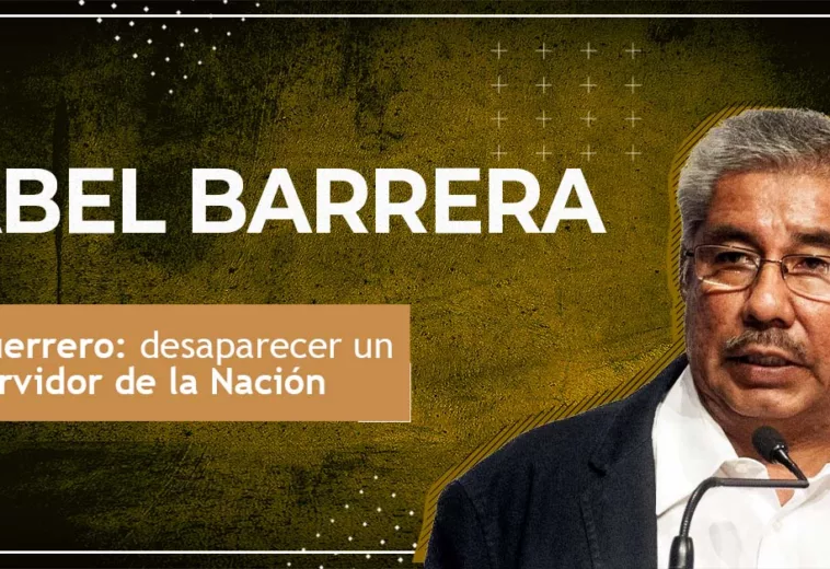 Guerrero: desaparecer un Servidor de la Nación