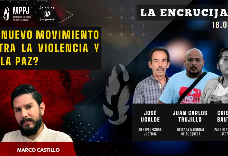 ¿Un nuevo movimiento contra la violencia y por La Paz? - 2024: #LaEncrucijada